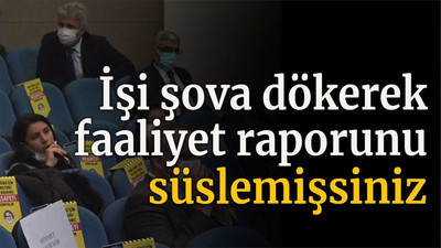İşi şova dökerek faaliyet raporunu süslemişsiniz!